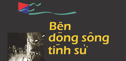 Thế Dũng - Kẻ Thiên Di Bên Dòng Sông Tình Sử